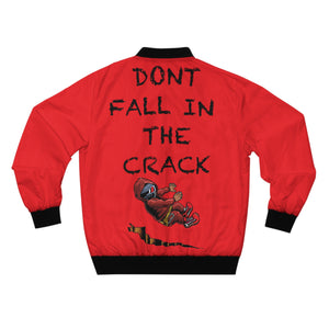 Dont fall in the crack Bomber Jacket
