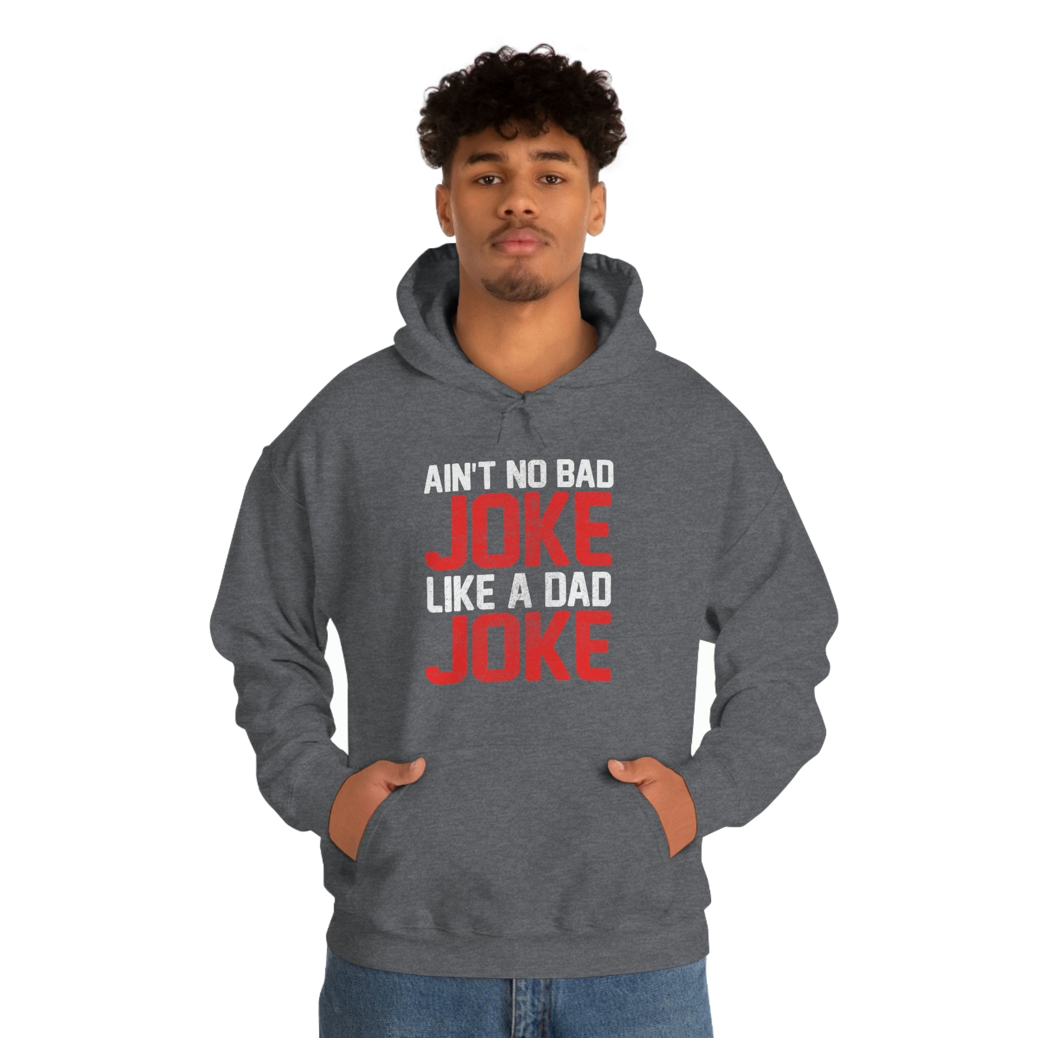 AINT NO BAD JOKE  Hooded Sweatshirt