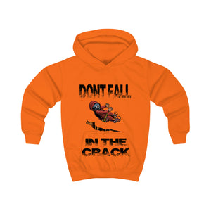 Dont Fall in The Crack Kids Hoodie